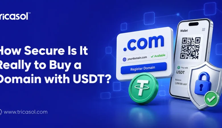 How Secure Is It Really to Buy Domain With USDT?