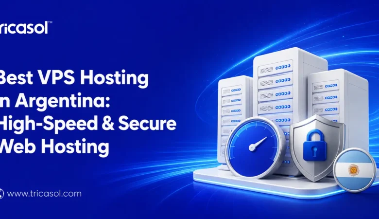 Best VPS Hosting in Argentina for High-Speed and Secure Web Hosting