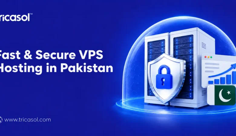 Reliable VPS Hosting in Pakistan for Growing Businesses